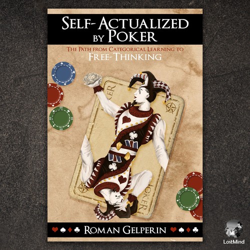 Self-Actualized by Poker