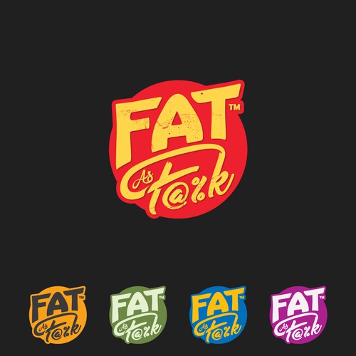 Fat as F#%k