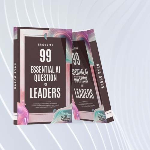 99 Essential AI Question fo Leaders Book Cover Concept