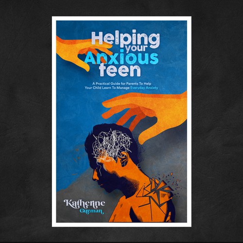 Helping your anxious teen.