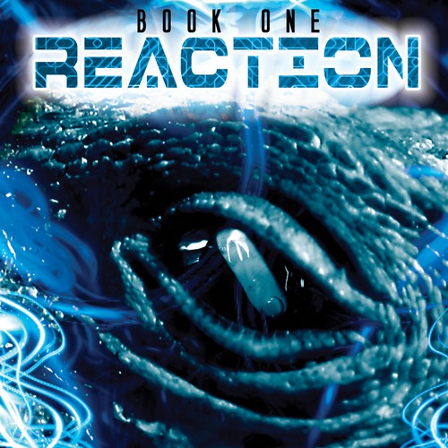 New design wanted for Reaction: A Sci-Fi/Thriller novel