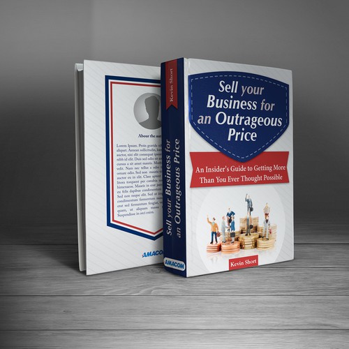 Sell Your Business for an Outrageous Price — create a contemporary but friendly book jacket for us!