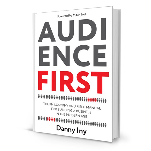 Business Book Cover Design Project: "AUDIENCE FIRST" [High Profile]