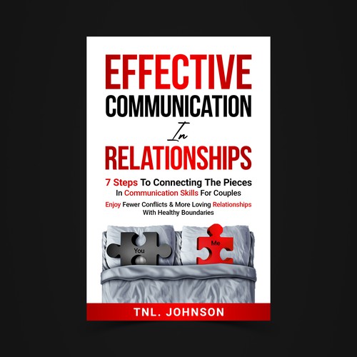 Effective Communication in Marriage: 7 Key Steps To Better Communication Skills For Couples.
