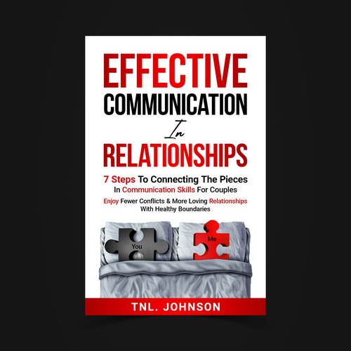 Effective Communication in Marriage: 7 Key Steps To Better Communication Skills For Couples.
