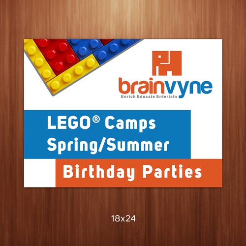 2015 - Cool Signage Creation for 2015 - LEGO Camps for Kids - Banners, Wire Stake, A-Stand Signs.