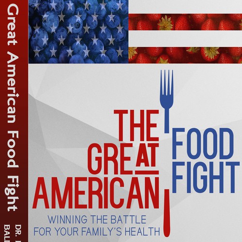 THE GREAT AMERICAN FOOD FIGHT