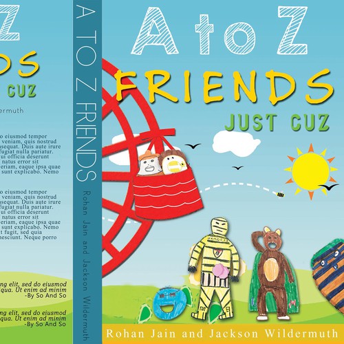 Create a winning design for soon to be the best selling childrens book, A to Z Friends!