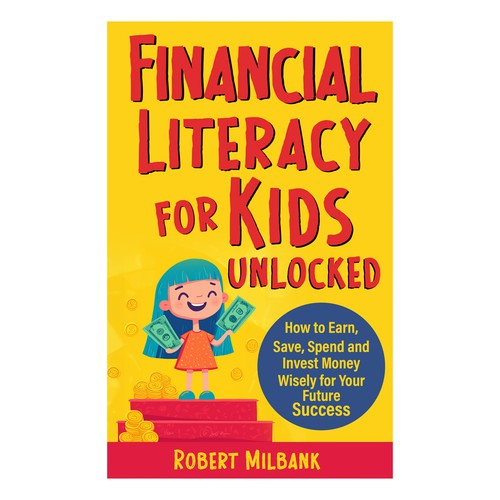 Financial Literacy For Kids Unlocked Ebook Cover
