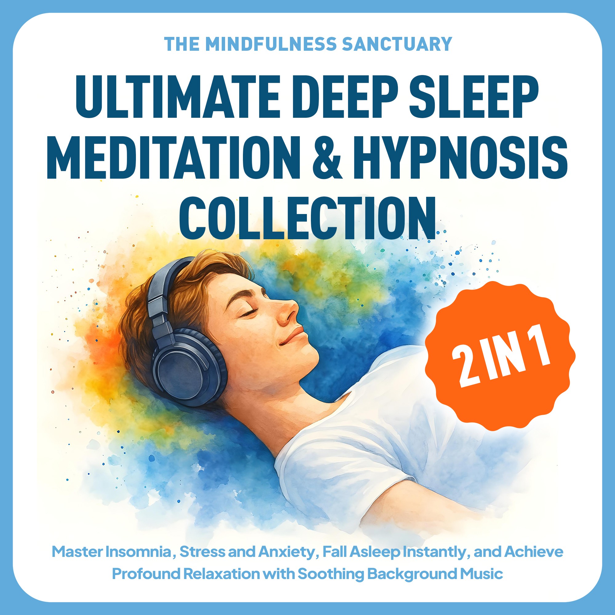 I Need an Audiobook Cover for "The Ultimate Deep Sleep Meditation and Hypnosis Collection (2 in 1)"