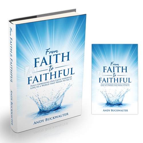 A book cover called "From Faith to Faithful"