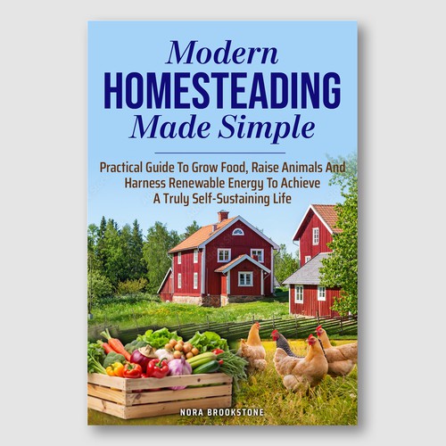 EBook - Modern Homesteading Made Simple