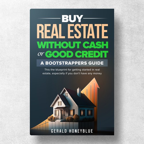 Buy Real Estate Without Cash or Good Credit