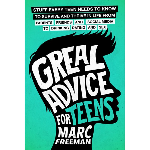 Great Advice for Teens Book Cover
