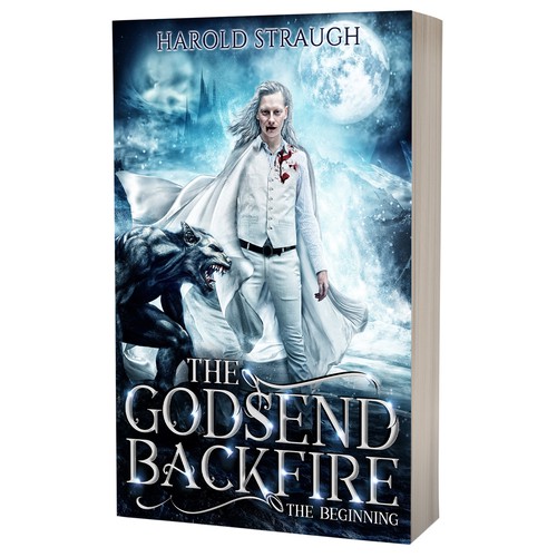 Book cover design - The Godsend Backfire, The Beginning by author Harold Straugh