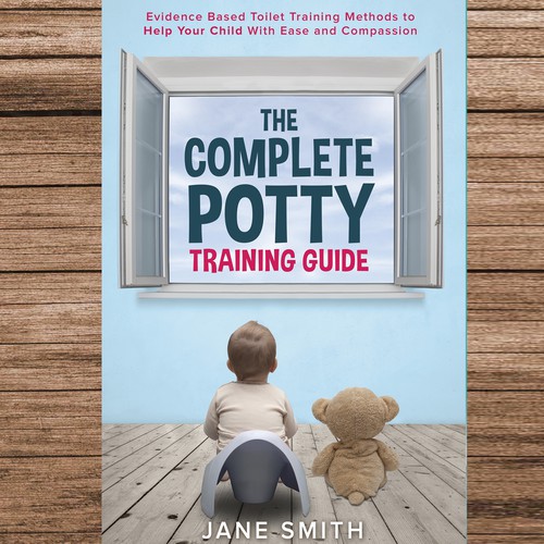 The Complete Potty training guide