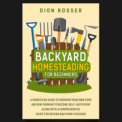 Backyard Homesteading for Beginners