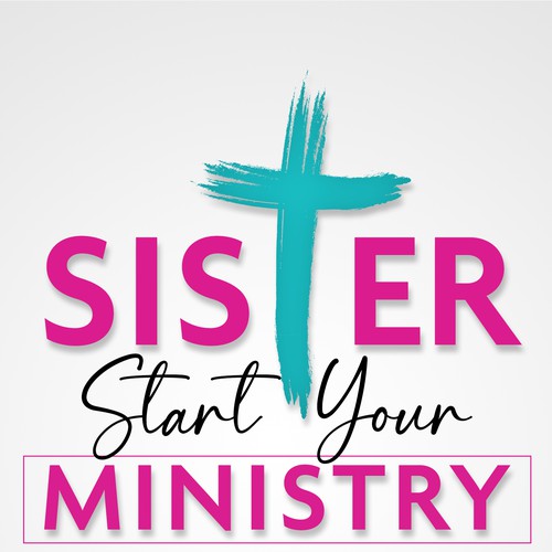 Sister, Start Your Ministry