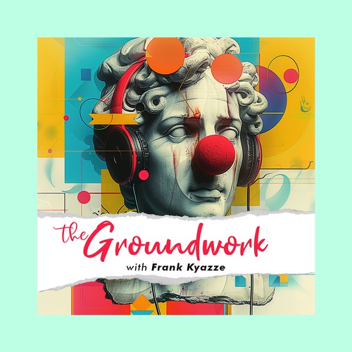 The Groundwork Podcast Cover