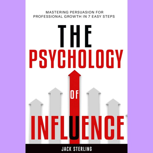 THE PSYCHOLOGY OF INFLUENCE