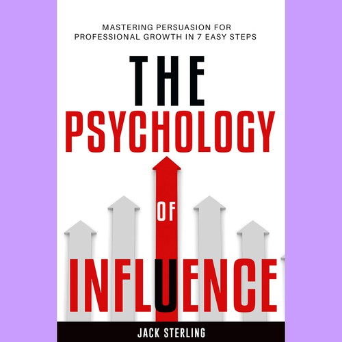 THE PSYCHOLOGY OF INFLUENCE