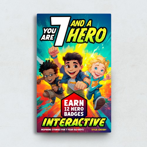 You Are 7 And a Hero