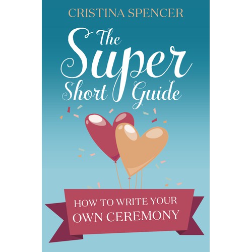 Create punchy book cover for a book about writing your own wedding/commitment ceremony