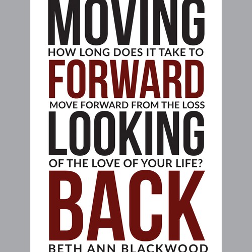 Moving Forward, Looking Back