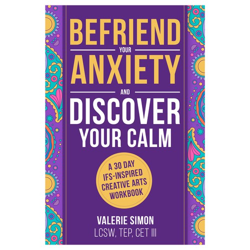 Befriending Your Anxiety and Discover Your Calm