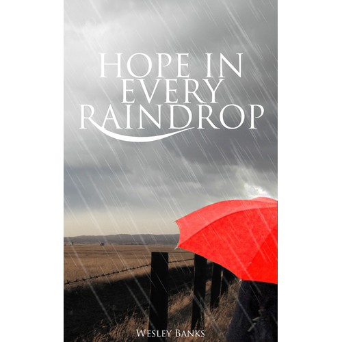 Country Themed Book Cover for "Hope In Every Raindrop"