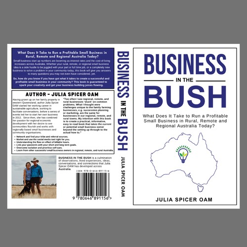 Business in the Bush - What Does It Take to Run a Profitable Small Business in Rural, Remote and Regional Australia Today? By Julia Spicer