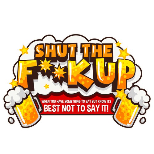 Shut the F**K Up