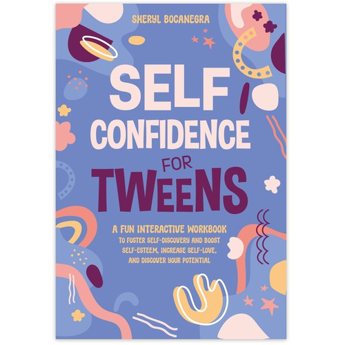 Book Cover designer needed for Self-Confidence Book for Tweens