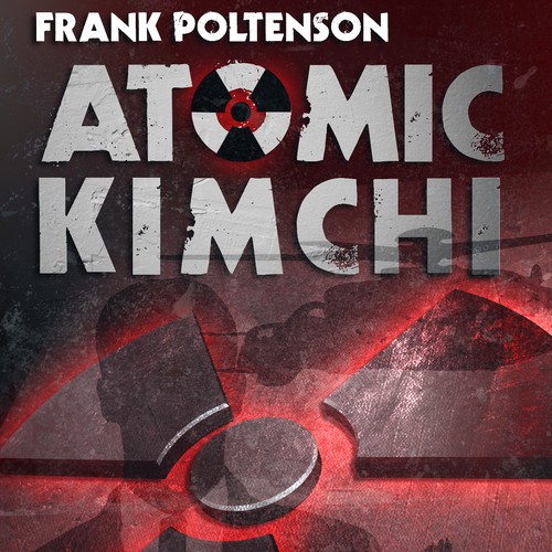 eBook cover design for a new mystery thriller, ATOMIC KIMCHI