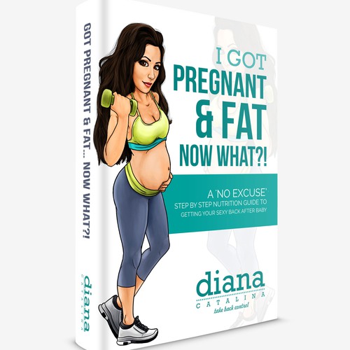 I GOT PREGNANT & FAT NOW WHAT?!