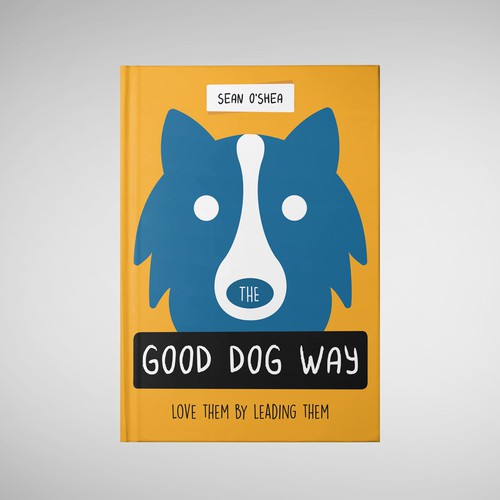 The Good Dog Way