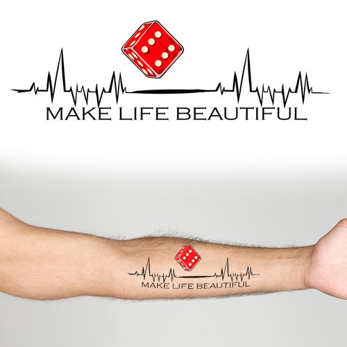 Make life beautiful