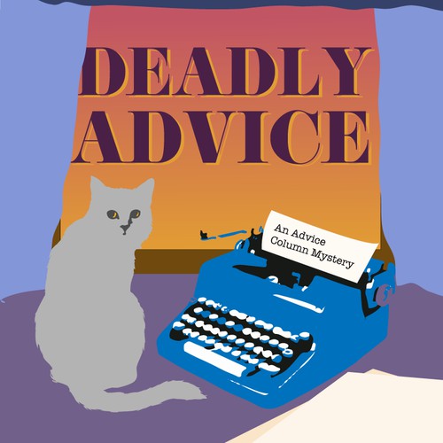 create an ebook cover for DEADLY ADVICE, a mystery