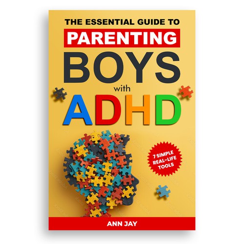 The Essential Guide to Parenting Boys with ADHD