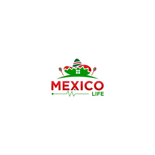 Create the most amazing, spectacular, and recognizable Mexico Life!