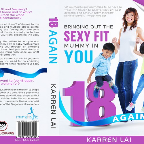 Design cover for new book 18 Again - Bringing out the Sexy Fit Mummy in You