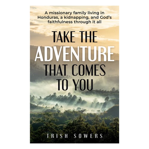 Take the Adventure That Comes to You
