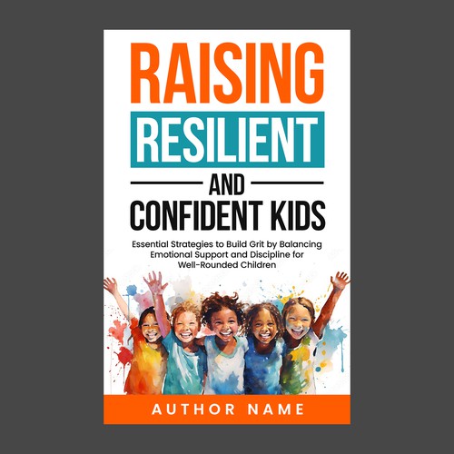 Raising Resilient and Confident Kids