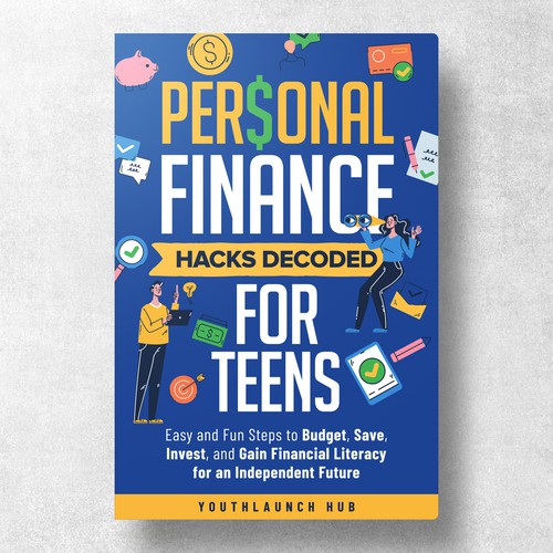 PERSONAL FINANCE HACKS DECODED FOR TEENS