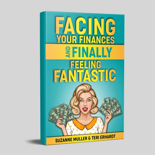 Bright and catchy book cover to help people feel fantastic about their finances now