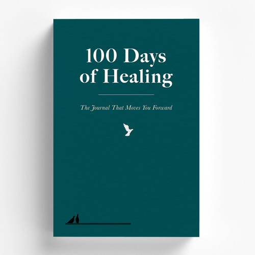 100 Days of Healing: The Journal That Moves You Forward