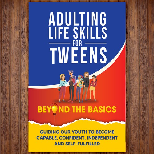 Beyond the Basics: Life Skills for Tweens