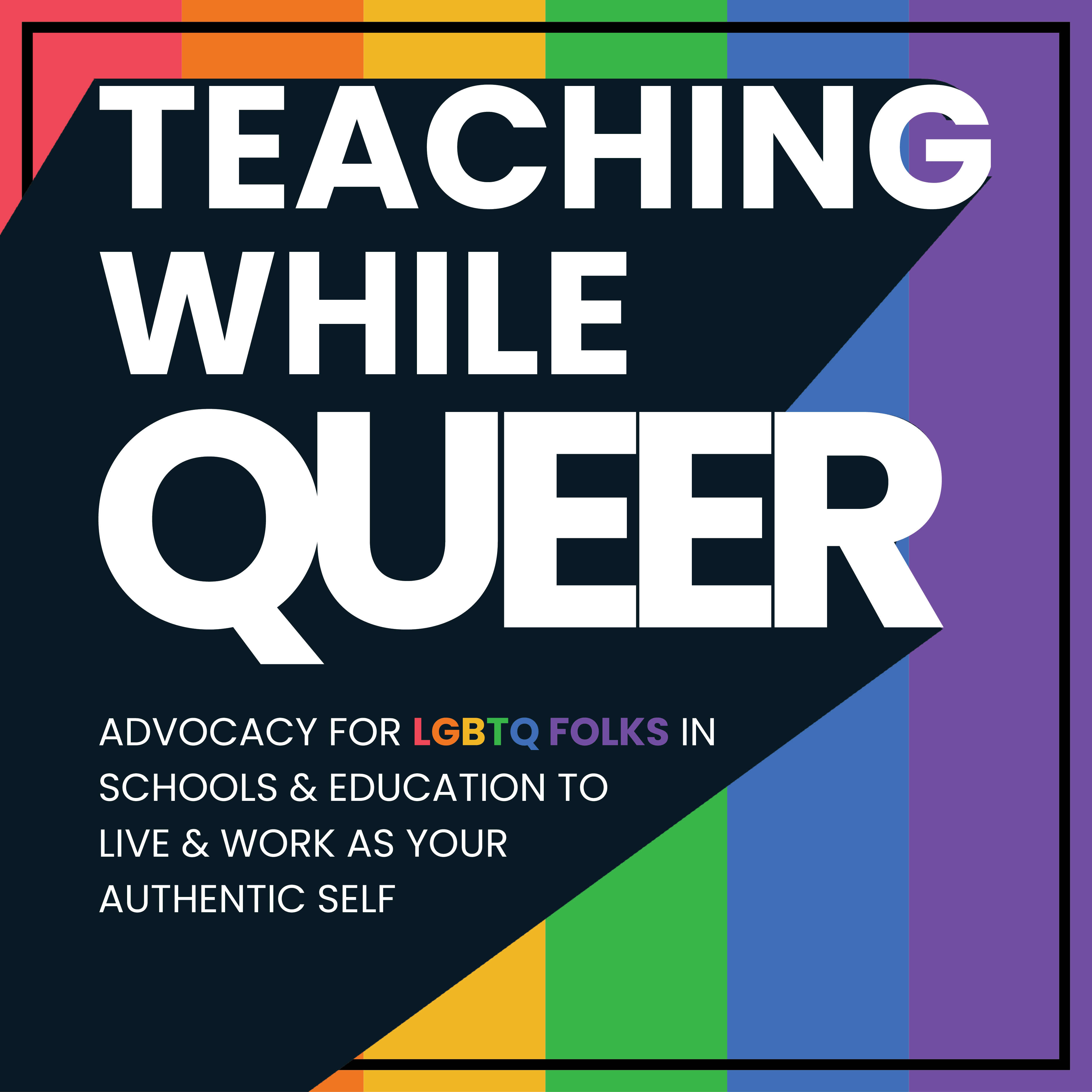 Teaching While Queer Podcast Design