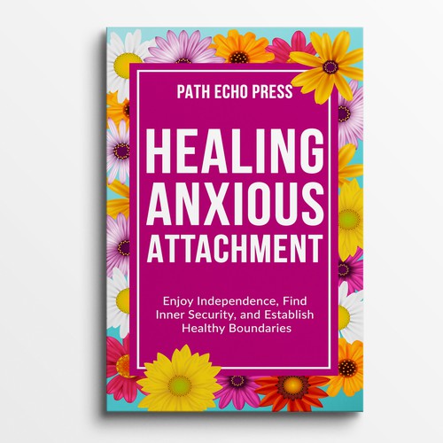Healing Anxious Attachment