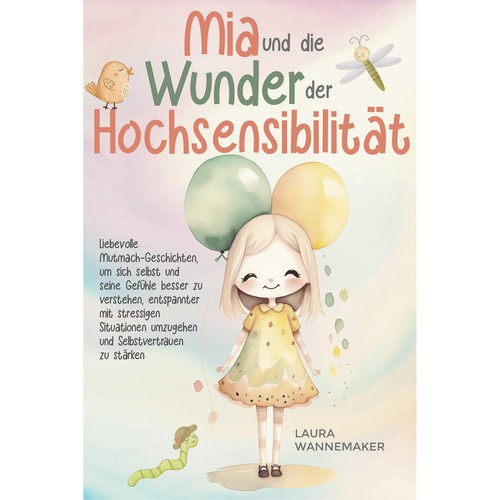 Mia und die Wunder der Hochsensibilitat